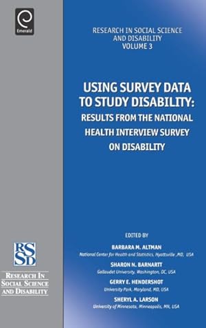 Imagen del vendedor de Using Survey Data to Study Disability : Results from the National Health Interview Survey on Disability a la venta por GreatBookPrices