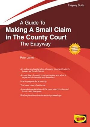 Bild des Verkufers fr Guide to Making A Small Claim in the County Court, A (Easyway Guide) zum Verkauf von WeBuyBooks