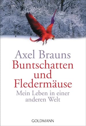 Seller image for Buntschatten und Fledermuse Mein Leben in einer anderen Welt for sale by Preiswerterlesen1 Buchhaus Hesse