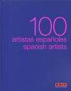 Seller image for 100 artistas espaoles = 100 Spanish artists for sale by Agapea Libros