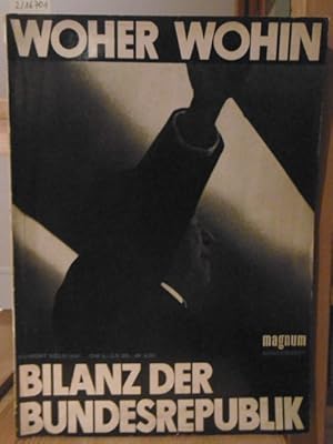 Bild des Verkufers fr Woher - Wohin. Bilanz der Bundesrepublik. magnum Sonderheft. zum Verkauf von Versandantiquariat Trffelschwein