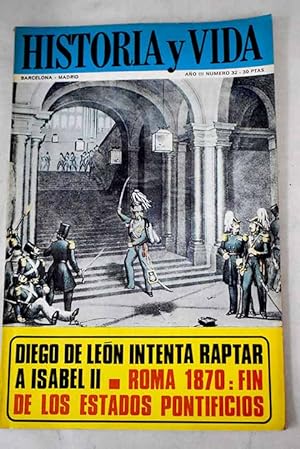 Immagine del venditore per Historia y Vida, n 32 NOVIEMBRE 1970:: Diego de Len intenta raptar a Isabel II; El estrambtico rey de la Patagonia; Teresa de los caminos; Zuloaga y la generacin del 98; Con los tercios de Farnesio ante Maestricht; La misa ms dramtica de Po IX; La brecha de Porta Pa, en Roma; Una Universidad desfasada; Los procesos de brujas en Salem; Himmler: exterminio, traicin y sucidio venduto da Alcan Libros