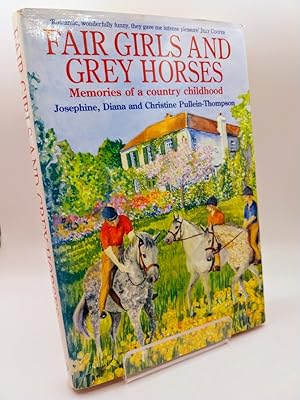 Imagen del vendedor de Fair Girls and Grey Horses a la venta por Johnston's Arran Bookroom