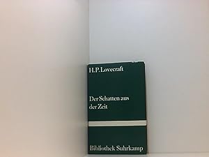 Bild des Verkufers fr Bibliothek Suhrkamp, Band 778: Der Schatten aus der Zeit. Geschichten kosmischen Grauens aus dem Cthulhu-Mythos zum Verkauf von Book Broker