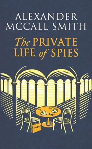 Bild des Verkufers fr The Private Life of Spies zum Verkauf von BuchWeltWeit Ludwig Meier e.K.