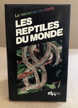 Les reptiles du monde