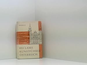 Bild des Verkufers fr Reclams Kunstfhrer. sterreich: Baudenkmler Bd. 2. Salzburg, Tirol, Vorarlberg, Krnten, Steiermark zum Verkauf von Book Broker