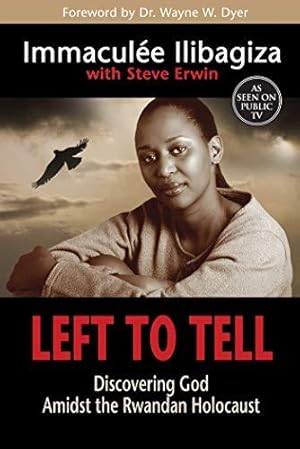 Bild des Verkufers fr Left to Tell: Discovering God Amidst the Rwandan Holocaust zum Verkauf von WeBuyBooks