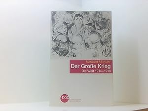 Bild des Verkufers fr Der Groe Krieg - Die Welt 1914 - 1918 die Welt 1914 - 1918 zum Verkauf von Book Broker