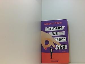 Seller image for Tausche Ex gegen Sex: Roman Roman for sale by Book Broker