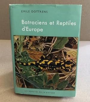 Seller image for Batraciens et reptiles d'europe for sale by librairie philippe arnaiz