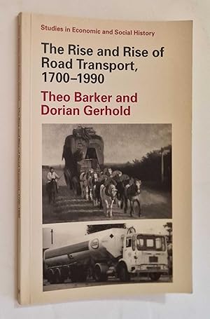 Seller image for The Rise and Rise of Road Transport 1700-1990 for sale by Maynard & Bradley