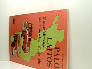 Imagen del vendedor de Palo Laitos. Einsatzfahrzeuge der finnischen Feuerwehr a la venta por Book Broker