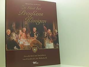 Bild des Verkufers fr Zu Gast bei Preuens Knigen: Geschichten und Anekdoten von Friedrich I. bis Wilhelm II (Sign Lingen) Geschichten und Anekdoten von Friedrich I. bis Wilhelm II. zum Verkauf von Book Broker