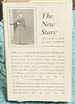 The New Stars, Life and Labor in Old Missouri