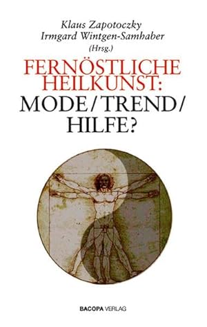 Bild des Verkufers fr Fernstliche Heilkunst: Mode-Trend-Hilfe? zum Verkauf von Modernes Antiquariat an der Kyll