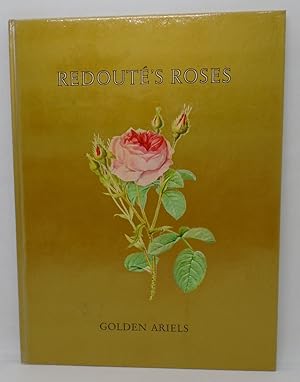 Seller image for Golden Ariel's Redoute's Roses for sale by Juniper Books