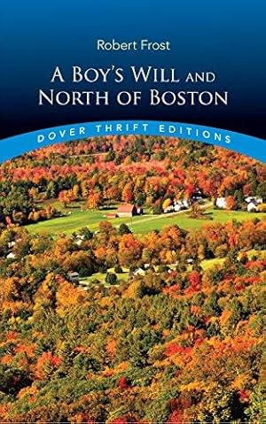 Seller image for A Boy's Will / North of Boston (Dover Thrift S.) for sale by WeBuyBooks