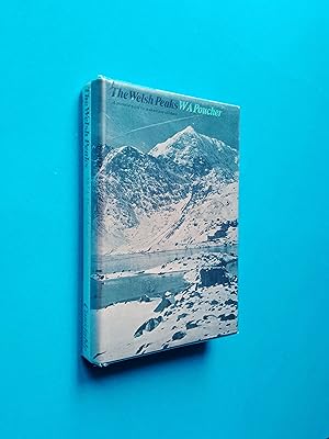 The Welsh Peaks: A Pictorial Guide to Walking in this Region and to the Safe Ascent of its Princi...