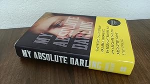 Bild des Verkufers fr My Absolute Darling: The Sunday Times bestseller: Gabriel Tallent zum Verkauf von BoundlessBookstore
