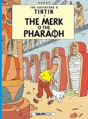 Bild des Verkufers fr The Merk o the Pharaoh (The Adventures o Tintin) zum Verkauf von WeBuyBooks