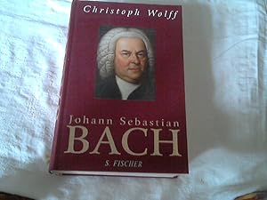 Johann Sebastian Bach. [Aus dem Amerikan. von Bettina Obrecht]