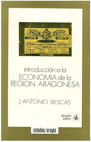 Image du vendeur pour INTRODUCCIN A LA ECONOMA DE LA REGIN ARAGONESA mis en vente par Librovicios