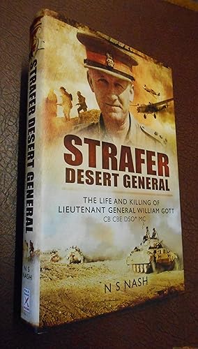 Immagine del venditore per Strafer' Desert General: The Life and Killing of Lieutenant General WHE Gott venduto da Chapter House Books (Member of the PBFA)