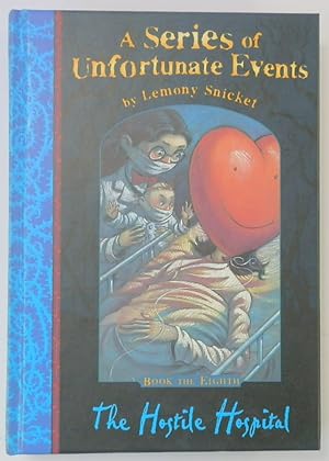 Imagen del vendedor de A Series of Unfortunate Events: The Hostile Hospital, Book the Eighth a la venta por PsychoBabel & Skoob Books