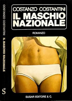 Imagen del vendedor de Il maschio nazionale a la venta por Biblioteca di Babele