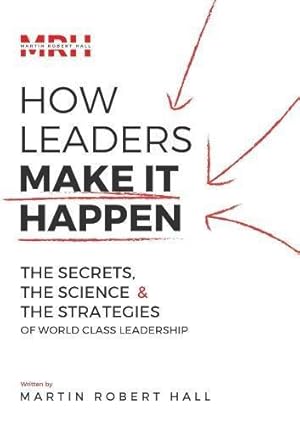 Imagen del vendedor de How Leaders Make It Happen a la venta por WeBuyBooks