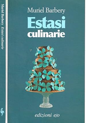 Seller image for Estasi culinarie for sale by Biblioteca di Babele