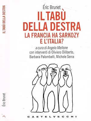 Bild des Verkufers fr Il tab della destra La Francia ha Sarkozy zum Verkauf von Biblioteca di Babele