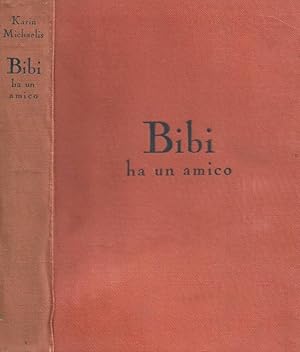 Seller image for Bibi ha un amico for sale by Biblioteca di Babele