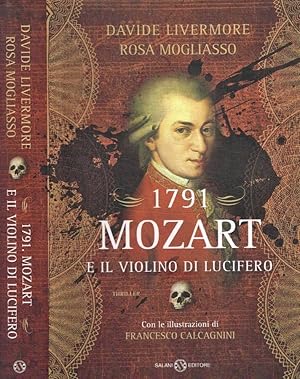 Bild des Verkufers fr 1791. Mozart e il violino di Lucifero zum Verkauf von Biblioteca di Babele