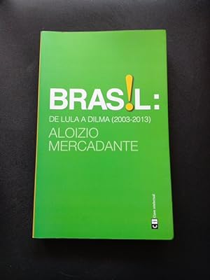 Immagine del venditore per Brasil: de Lula a Dilma (2003-2013) venduto da Vrtigo Libros