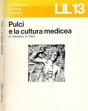 Immagine del venditore per Pulci e la cultura medicea Il Quattrocento. L'et dell'umanesimo venduto da Biblioteca di Babele