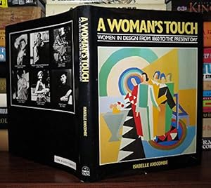 Seller image for A Woman's Touch: Women in Design from 1860 to the Present Day for sale by WeBuyBooks