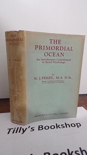 Seller image for The Primordial Ocean: An Introductory Contribution To Social Psychology for sale by Tilly's Bookshop