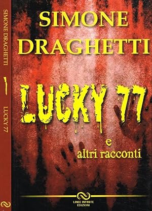 Image du vendeur pour Lucky 77 mis en vente par Biblioteca di Babele