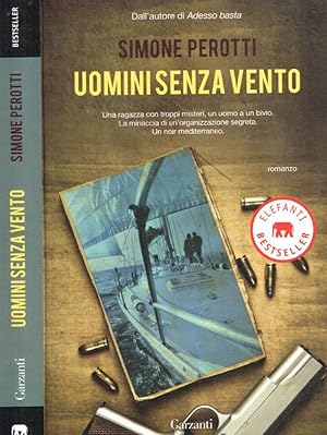 Image du vendeur pour Uomini senza vento mis en vente par Biblioteca di Babele