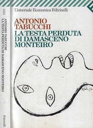 Seller image for La testa perduta di Damasceno Monteiro for sale by Biblioteca di Babele