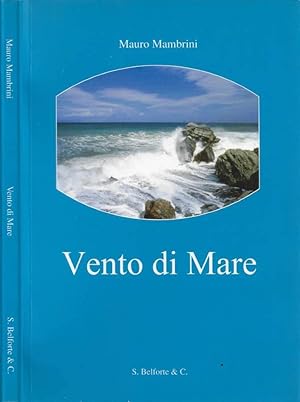 Bild des Verkufers fr Vento di mare zum Verkauf von Biblioteca di Babele