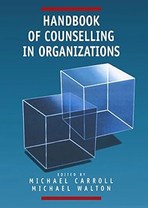 Immagine del venditore per Handbook of Counselling in Organizations venduto da WeBuyBooks