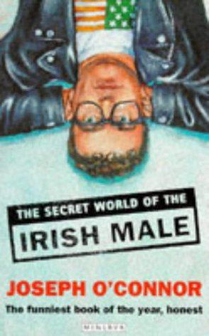 Seller image for The Secret World of the Irish Male for sale by WeBuyBooks