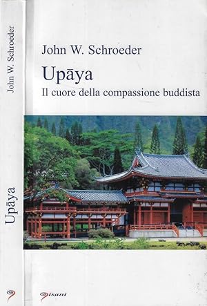 Bild des Verkufers fr Upya Il cuore della compassione buddista zum Verkauf von Biblioteca di Babele