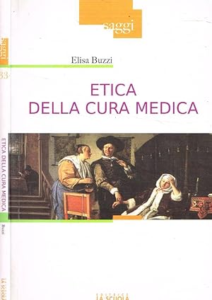 Immagine del venditore per Etica della cura medica venduto da Biblioteca di Babele