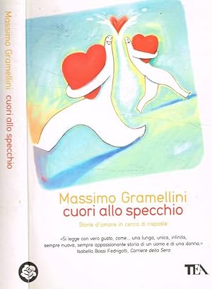 Seller image for Cuori allo specchio Storie d'amore in cerca di risposte for sale by Biblioteca di Babele