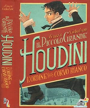 Bild des Verkufers fr L'Ordine del Corvo Bianco Il piccolo grande Houdini zum Verkauf von Biblioteca di Babele