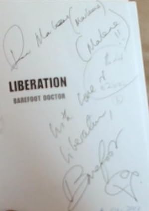 Image du vendeur pour Barefoot Doctor : Liberation. The Perfect Holistic Antidote to Stress, Depression and Other Unhealthy States of Mind mis en vente par Chapter 1